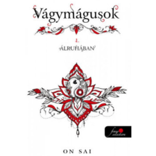 OEM On Sai - Álruhában - Vágymágusok 1. regény