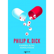 OEM Philip K. Dick - Kamera által homályosan regény