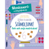 OEM Piroddi Chiara - Számoljunk - Montessori: A világ felfedezése - Sok-sok szép matricával