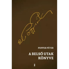 OEM Popper Péter - A belső utak könyve (2022) egyéb könyv