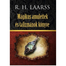 OEM R. H. Laarss - Mágikus amulettek és talizmánok könyve ezoterika