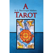 OEM S. L. MacGregor Mathers - A Tarot ezoterika