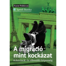 OEM Speidl Bianka - A migráció mint kockázat egyéb könyv