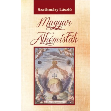 OEM Szathmáry László - Magyar alkémisták ezoterika