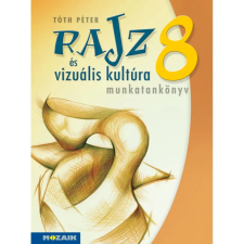 OEM Tóth Péter - Rajz és vizuális kultúra ‒ Munkatankönyv ‒ 8. osztály (MS-2338) tankönyv