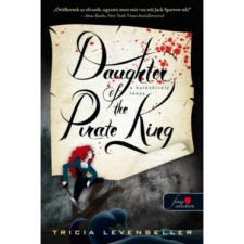 OEM Tricia Levenseller - A kalózkirály lánya - Daughter of the Pirate King egyéb könyv