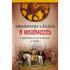 OEM Urbánszki László - A megérkezés - A Honfoglalás-sorozat 4. kötete