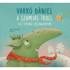 OEM Varró Dániel - A szomjas troll - Kis viking legendárium (2022) egyéb könyv