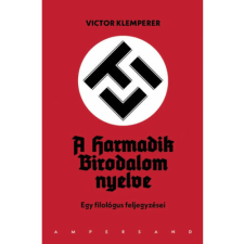 OEM Victor Klemperer - A harmadik birodalom nyelve - Egy filológus feljegyzései történelem