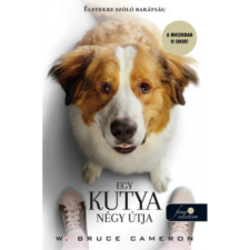 OEM W. Bruce Cameron - Egy kutya négy útja (filmes) egyéb könyv
