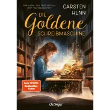 Oetinger Die goldene Schreibmaschine | Carsten Sebastian Henn,Tobias Goldschalt egyéb könyv