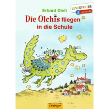 Oetinger Die Olchis fliegen in die Schule | Erhard Dietl,Erhard Dietl idegen nyelvű könyv