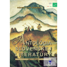 Oktatási Hivatal Antológia slovenskej literatúry pre 11. ročnik gymnázia idegen nyelvű könyv
