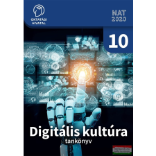 Oktatási Hivatal Digitális kultúra 10. tankönyv tankönyv