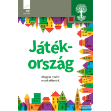 Oktatási Hivatal Játékország. Magyar nyelvi munkafüzet 4. tankönyv