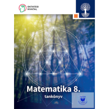 Oktatási Hivatal Matematika 8. Tankönyv a 8. évfolyam számára tankönyv