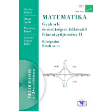 Oktatási Hivatal Matematika. Gyakorló és érettségire felkészítő feladatgyűjtemény II. tankönyv