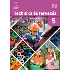 Oktatási Hivatal Technika és tervezés 5. tankönyv tankönyv