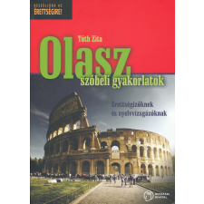 Olasz Szóbeli Gyakorlatok - Érettségizőknek és Nyelvvizsgázóknak (OH-OLA712VK) nyelvkönyv, szótár