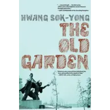  Old Garden – Hwang Sok-Yong idegen nyelvű könyv