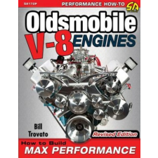  Oldsmobile V-8 Engines - Revised Edition – Bill Trovato idegen nyelvű könyv
