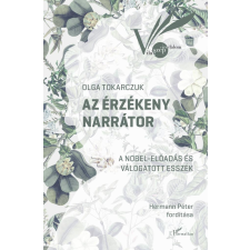 Olga Tokarczuk - Az érzékeny narrátor regény