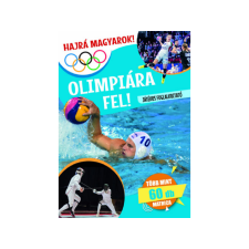 Olimpiára fel! - Játékos foglalkoztató gyermek- és ifjúsági könyv