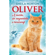 Oliver - A macska, aki megmentette a karácsonyt szépirodalom