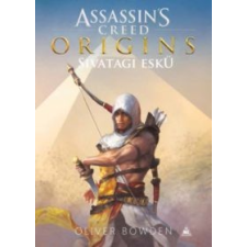 Oliver Bowden Assassin's Creed Origins: Sivatagi eskü irodalom