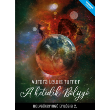 Olvasni Menő Kft. Aurora Lewis Turner - A hetedik bolygó szórakozás