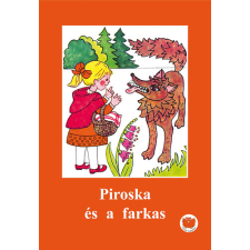 Olvass magadnak! Kiadó Piroska és a farkas gyermek- és ifjúsági könyv