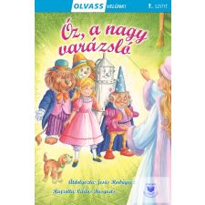 Olvass velünk! (1) - Óz, a nagy varázsló gyermek- és ifjúsági könyv