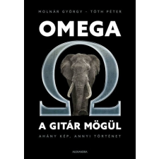 Omega a gitár mögül - Ahány kép, annyi történet irodalom