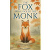 Omen Publishing The Fox Who Fooled the Monk - 33 Zen Stories | Kai Tsukimi