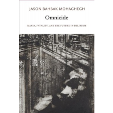  Omnicide – Mohaghegh,Jason Bahbak (Associate Professor,Babson College) idegen nyelvű könyv