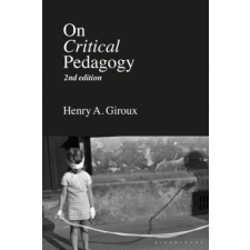 On Critical Pedagogy – Henry A Giroux idegen nyelvű könyv