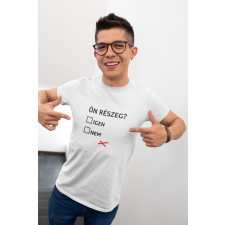  Ön részeg? fehér póló egyedi ajándék