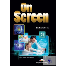  ON SCREEN C1 STUDENT&#039;S BOOK (INTERNATIONAL) idegen nyelvű könyv