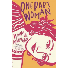One Part Woman – Perumal Murugan,Laura Macaulay,Aniruddhan Vasudevan idegen nyelvű könyv