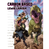 Oni Press Carbon Based: The Art of Lewis LaRosa – LAROSA LEWIS (Kemény kötésű)