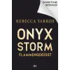  Onyx Storm - Flammengeküsst – Michelle Gyo,Julia Schwenk