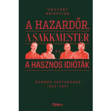 Open Books A hazardőr, a sakkmester és a hasznos idióták egyéb e-könyv