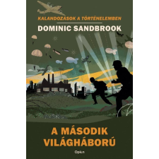 Open Books A második világháború - Kalandozások a történelemben gyermek- és ifjúsági könyv