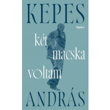 Open Books Kepes András - Két macska voltam regény