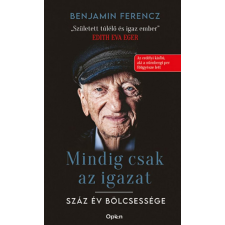 Open Books Mindig csak az igazat - Száz év bölcsessége egyéb könyv
