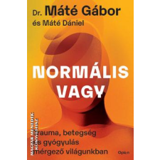 Open Books Normális vagy - Dr. Máté Gábor és Máté Dániel egyéb könyv