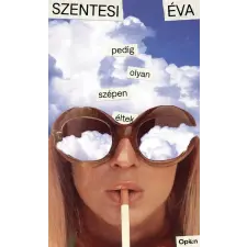 Open Books Pedig olyan szépen éltek regény