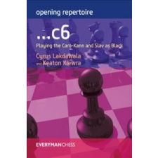  Opening Repertoire: ...C6 – Cyrus Lakdawala,Keaton Kiewra idegen nyelvű könyv