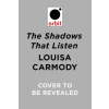 Orbit The Shadows That Listen – CARMODY LOUISA (Puha kötésű)