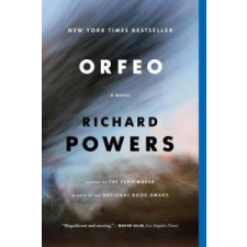  Orfeo - A Novel – Richard Powers idegen nyelvű könyv